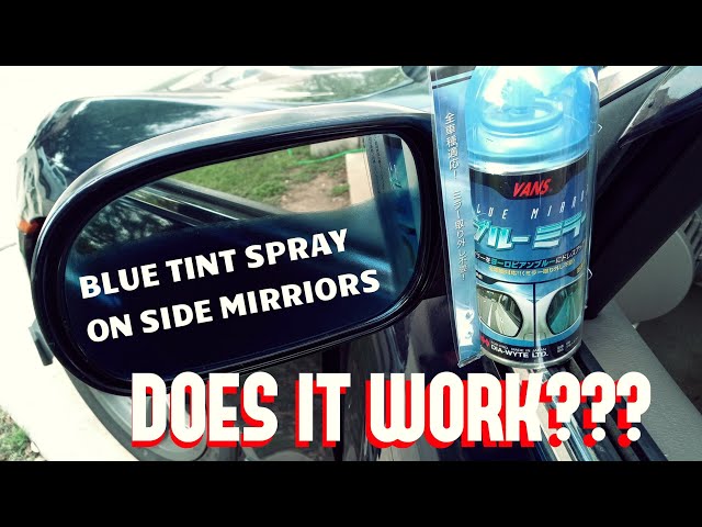 BLUE TINT LENS PAINT SPRAY ON SIDE MIRRORS 