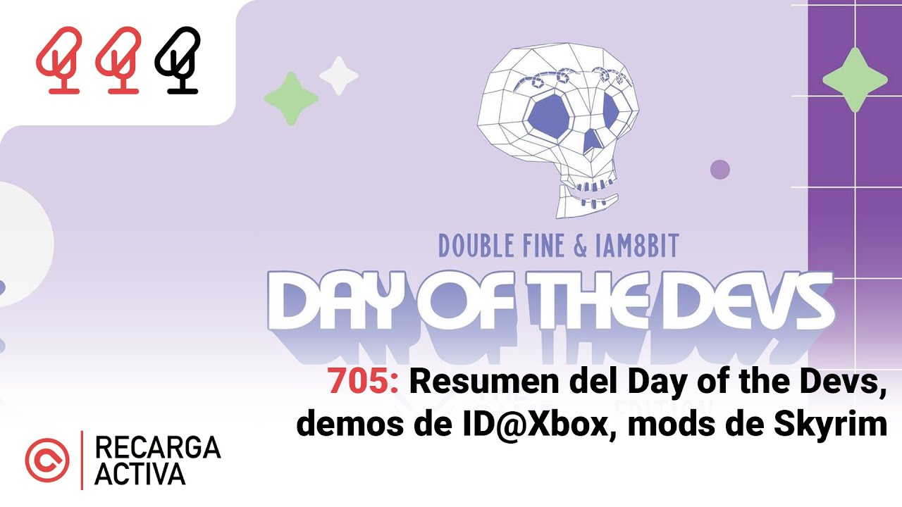 705: Resumen del Day of the Devs, demos de ID@Xbox, mods de Skyrim