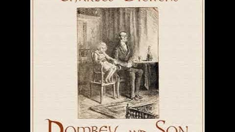 Dombey and Son Audiobook - Chapter 42. Confidential and Accidental