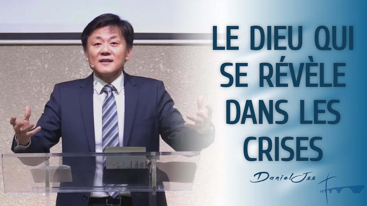 Le Dieu qui se révèle dans les crises | Pasteur Daniel Joo — 15 mars 2020 | Avec louange