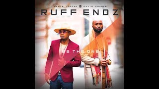 Ruff Endz — "Be The One" (2021)