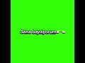 Sana Bayılıyorum Yeşil Ekran Lyrics 