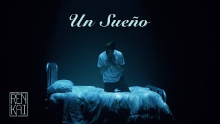 Ren Kai - Un Sueño