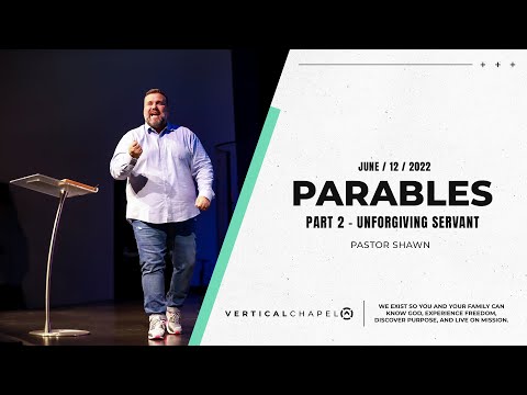 Parables - Unforgiving Servant