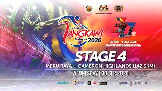 (LIVE) Stage 4 | Meru Raya - Cameron Highlands | LTdL 2026