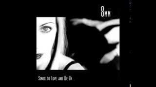 Video thumbnail of "[8MM] Songs To Love And Die By - 07 Quicksand"