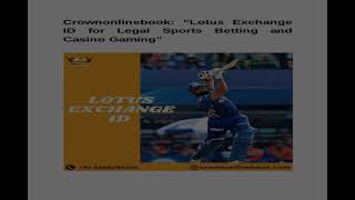 Crownonlinebook: “Lotus Exchange ID for Legal Sports Betting and Casino Gaming"