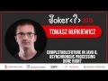 Tomasz Nurkiewicz — CompletableFuture in Java 8, asynchronous processing done right