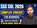 💡Last 100 Days Strategy for SSC CGL, CHSL, CPO 2026 | Complete Beginner Roadmap✅Must watch ⭐#ssc