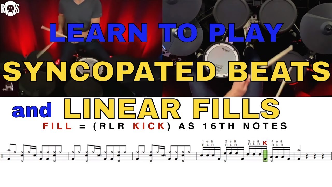 Learn To Play Four Syncopated Beats & Linear Fills On The Drums