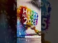 Happy New Year 2025 ! Subscribe this channel #happynewyear