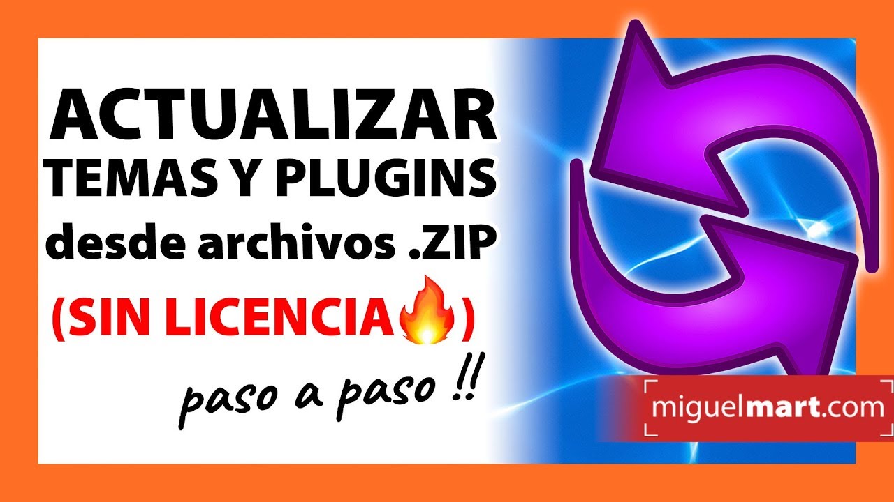 🔥Cómo ACTUALIZAR TEMAS Y PLUGINS desde archivos ZIP (SIN LICENCIA 🔥 ...