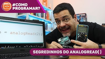 analogRead(): Leitura de Portas Analógicas #ComoProgramar