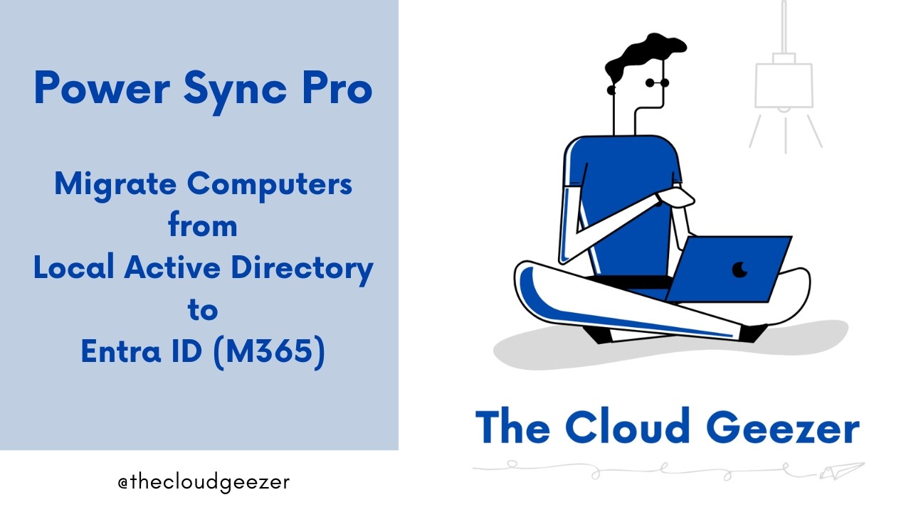 PowerSync Pro - Migrate Computer from Local AD to Entra ID - YouTube