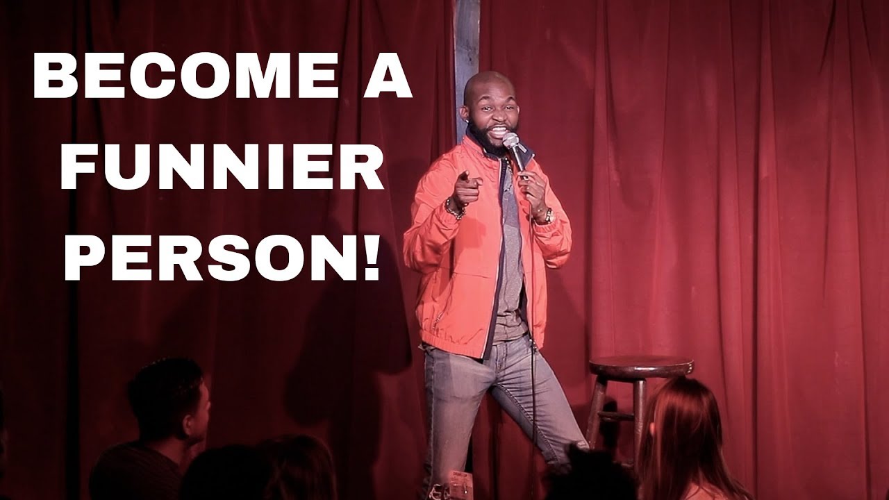 How To Be Funny Like A Comedian YouTube