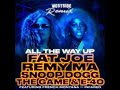 FAT JOE, REMY MA & FRENCH MONTANA Feat. INFARED,... - All The Way Up (Westside Remix) (2016)