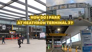 Parking Guide - Heathrow Terminal 3 In 4K - How Do I Park? - Travel Day