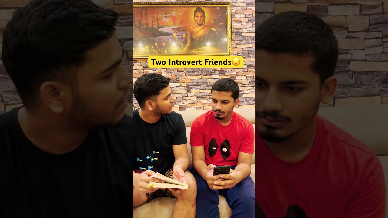 Introvert Friends Be Like🙂 