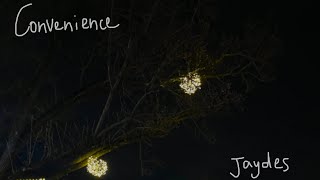 convenience - jaydes