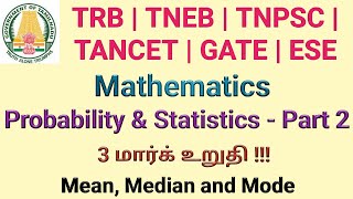 Probability & Statistics  - Part 2 | TRB | TNEB | TANCET | TNPSC - AE | SSC - JE | RRB| ESE | GATE |