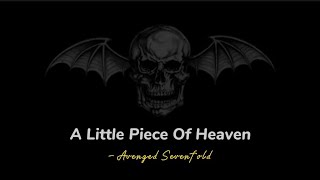 A Little Piece Of Heaven - Avenged Sevenfold “ Cause I really always knew that my little crime”