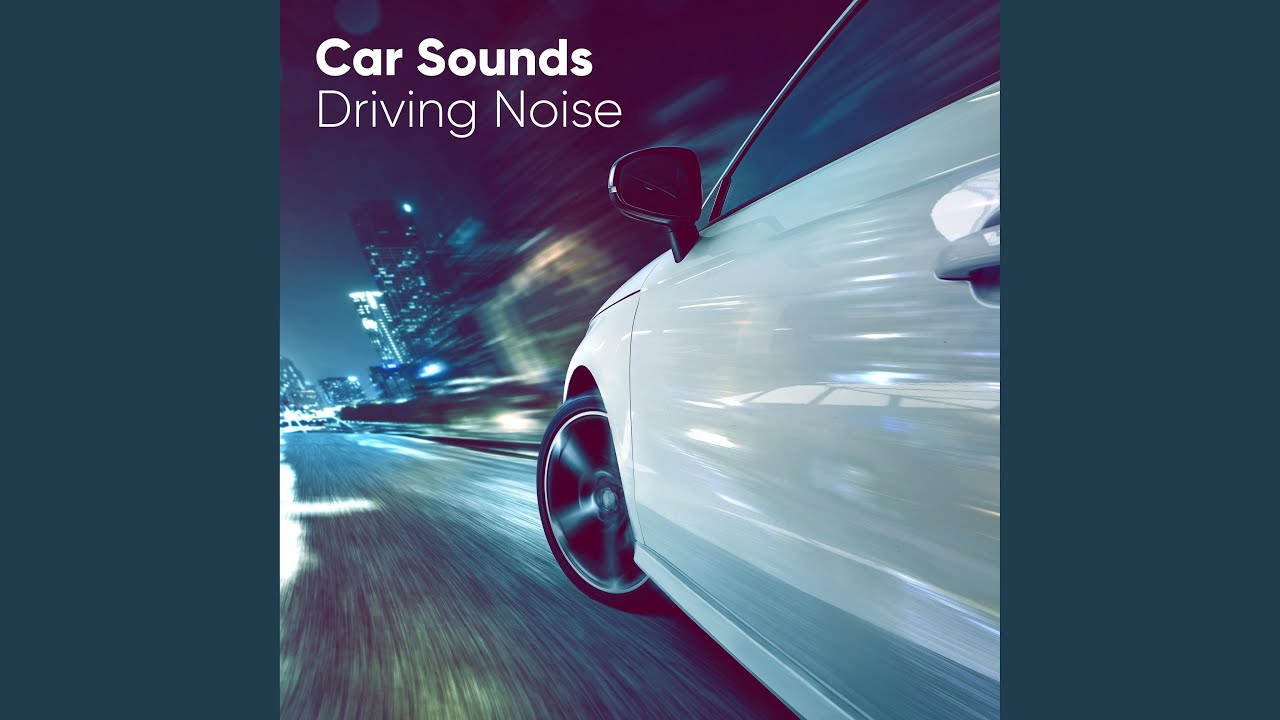Driving Sounds Around Town