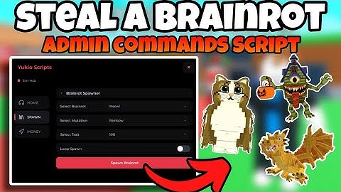 [UPDATED🎃] ADMIN COMMAND SCRIPT STEAL A BRAINROT 🤫| KEYLESS | BRAINROT SPAWNER | INF MONEY