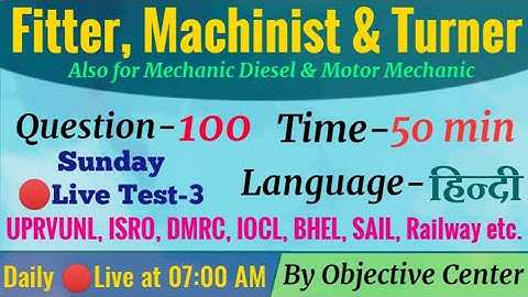 Sunday Live Test-3 | UPRVUNL TG2 Previous Paper Fitter | NCL Previous Question Paper | ISRO Fitter