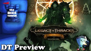Legacy of Thracks - DT Preview with Mark Streed