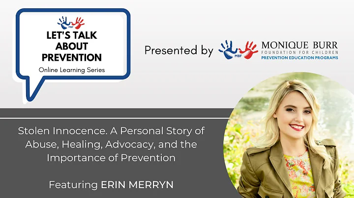 Let's Talk About Prevention Webinar: The Importance of Prevention featuring Erin Merryn