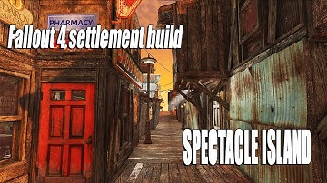 Fallout 4 Spectacle Island settlement build