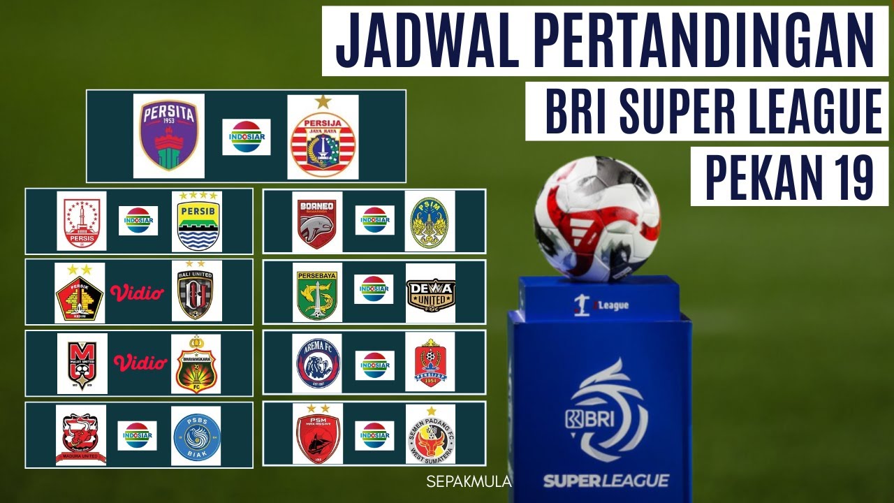 JADWAL BRI LIGA 1 2026 PEKAN 19 | BRI SUPER LEAGUE 2026