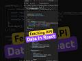 Fetching Data with API in React / Next.js | CodeWise #shorts #fetchdata #react