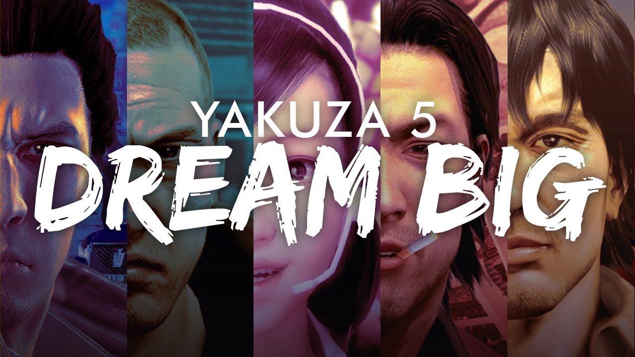 Playing Yakuza 5: Dream Big