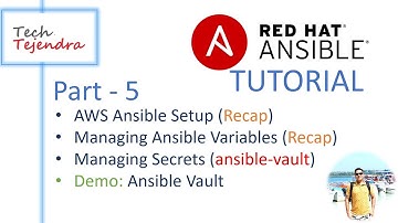 Ansible Secrets, Ansible Vault, encryption (RedHat Ansible Tutorial - part 5) RedHat Ex447