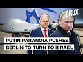 Iron Dome, Arrow 3, Armed Drones l Germany Turns To Israel To Bolster Defence Amid Putin Threat