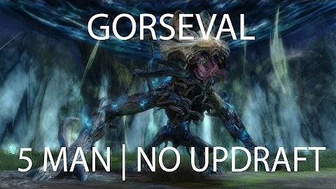 [qT] 5 Man Gorseval | No Updraft | Condi Warr POV
