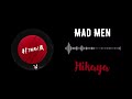 MAD MEN - 'HIKAYA' [OFFICIAL AUDIO]