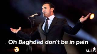 Video thumbnail of "Kadim Al Sahir - Baghdad La Tata'allami (English subtitle)"