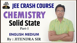 Solid State #1 | Chemistry | English Medium By Jitendra Sir | Utkarsh JEE Free Crash Course