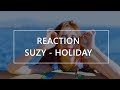 Youtube: SUZY - HOLIDAY (Feat. DPR LIVE) REACTION