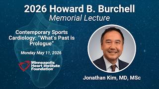 Contemporary Sports Cardiology: “What’s Past is Prologue” | Jonathan Kim, MD, MSc