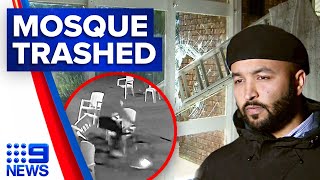Police searching for group of teenagers who broke into mosque | 9 News Australia