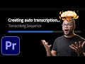 Premiere Pro Speech To Text Auto Transcription Is Blowing My Mind