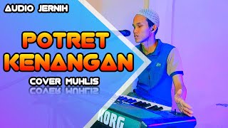 POTRET KENANGAN IMAM S ARIFIN COVER DANGDUT BY MUHLIS