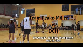 Team Peake-Miller 17U v.DCH | 3rd Annual 1st State Tournament | May 10, 2025 | G2