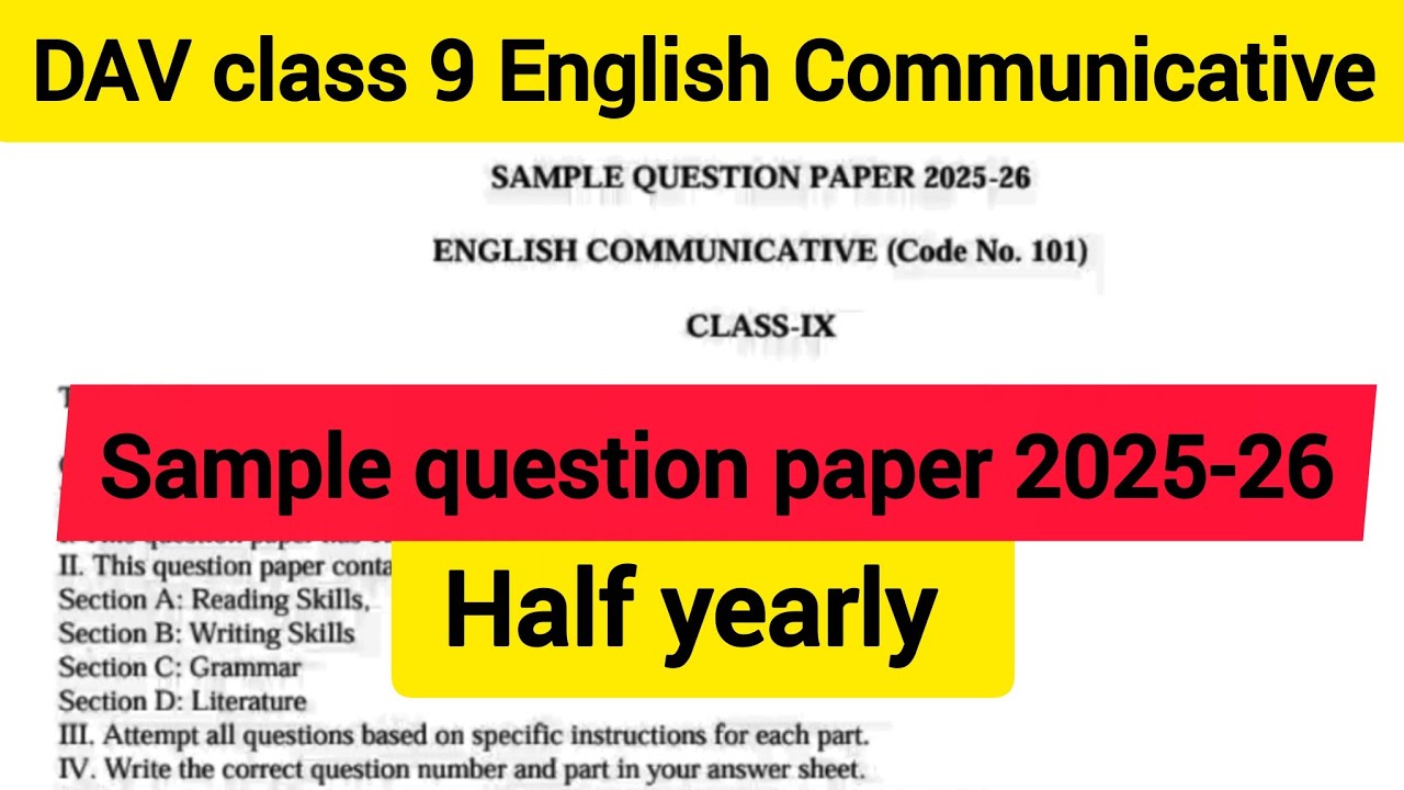 Class 9 DAV English Communicative | Sample Question Paper 2025-26 | Half Yearly Exam Preparation
