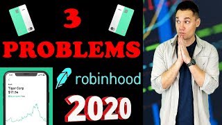 Robinhood: 3 Big Problems That Need To Be Fixed In 2020!