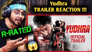 Yudhra Trailer REACTION | Siddhant Chaturvedi | Malavika Mohanan | RaghavJuyal | Ravi Udyawar