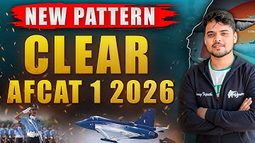 How I will make you clear AFCAT 1 2026 ? AFCAT New Pattern Explained.